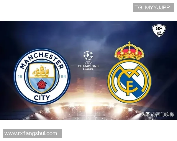 曼城与皇马在国际冠军杯的激烈对决回顾与精彩瞬间分析