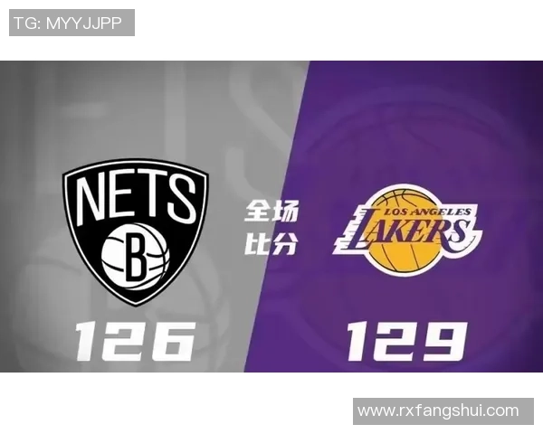 湖人对阵篮网的精彩对决回顾及比赛结果分析在10月10日 湖人对阵篮网的精彩对决回顾及比赛结果分析在10月10日